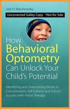 portada how behavioral optometry can unlock your child`s potential (en Inglés)