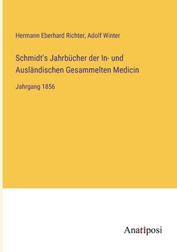 portada Schmidt's Jahrbücher der In- und Ausländischen Gesammelten Medicin: Jahrgang 1856 (en Alemán)