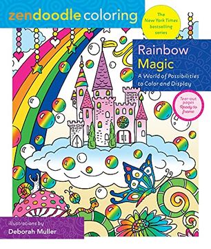portada Zendoodle Coloring: Rainbow Magic: A World of Possibilities to Color & Display (en Inglés)
