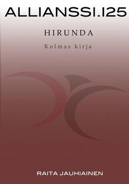 portada Allianssi.125: Hirunda: Kolmas kirja (in Finnish)