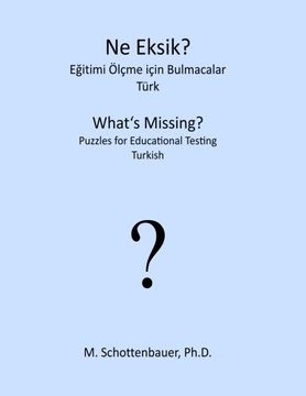portada What's Missing? Puzzles for Educational Testing: Turkish (Turkish Edition)