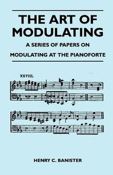 portada the art of modulating - a series of papers on modulating at the pianoforte