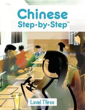 portada Chinese Step by Step: Level Three (en Inglés)