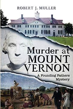 portada Murder at Mount Vernon: A Founding Fathers Mystery (Founding Fathers Mysteries) (in English)
