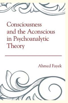 portada Consciousness and the Aconscious in Psychoanalytic Theory (en Inglés)