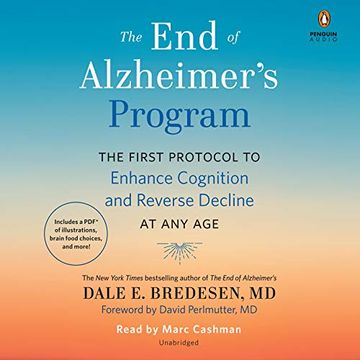 portada The end of Alzheimer's Program: The First Protocol to Enhance Cognition and Reverse Decline at any age () (en Inglés)