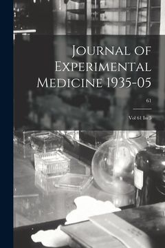 portada Journal of Experimental Medicine 1935-05: Vol 61 Iss 5; 61 (en Inglés)