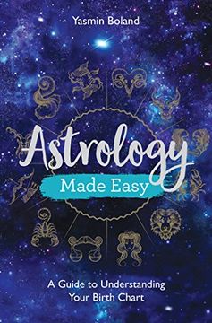 portada Astrology Made Easy: A Guide to Understanding Your Birth Chart 