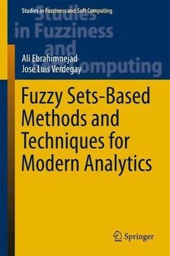 portada Fuzzy Sets-Based Methods and Techniques for Modern Analytics (Studies in Fuzziness and Soft Computing) (en Inglés)