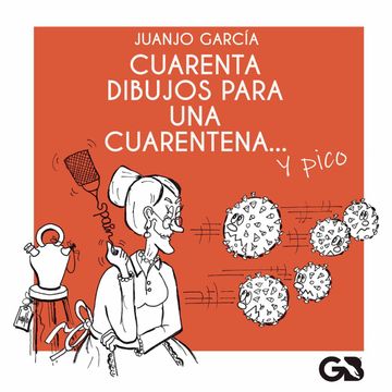 portada Cuarenta Dibujos Para una Cuarentena (in Spanish)