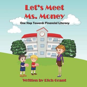 portada Let's Meet Ms. Money: One Step Towards Financial Literacy (en Inglés)