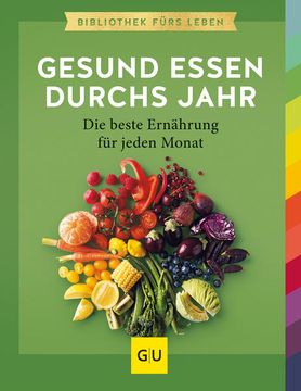 portada Gesund Essen Durchs Jahr: Die Beste Ernährung für Jeden Monat. Die Essenz von gu (gu Gesund Essen) (en Alemán)