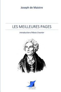 portada Joseph de Maistre - Les meilleures pages (en Francés)