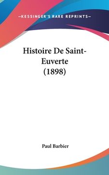 portada Histoire De Saint-Euverte (1898) (en Francés)