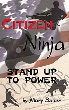 portada Citizen Ninja: Stand up to Power (en Inglés)