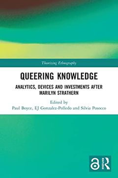 portada Queering Knowledge: Analytics, Devices, and Investments After Marilyn Strathern (Theorizing Ethnography) (en Inglés)