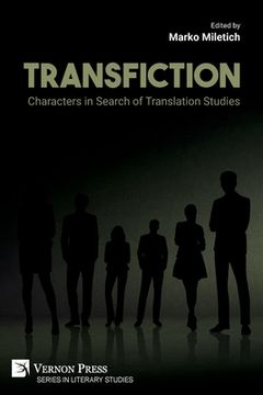 portada Transfiction: Characters in Search of Translation Studies (en Inglés)