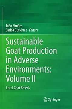 portada Sustainable Goat Production in Adverse Environments: Volume II: Local Goat Breeds (en Inglés)