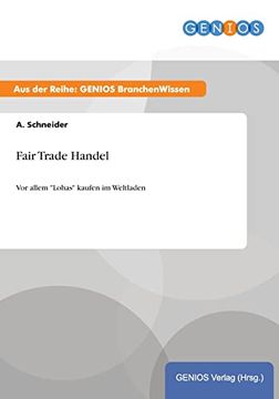 portada Fair Trade Handel vor Allem Lohas Kaufen im Weltladen (en Alemán)