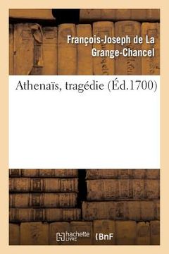 portada Athenaïs, Tragedie (en Francés)