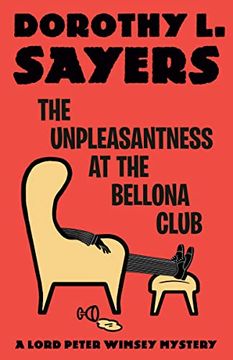 portada The Unpleasantness at the Bellona Club: A Lord Peter Wimsey Mystery (Lord Peter Wimsey Mysteries) (in English)