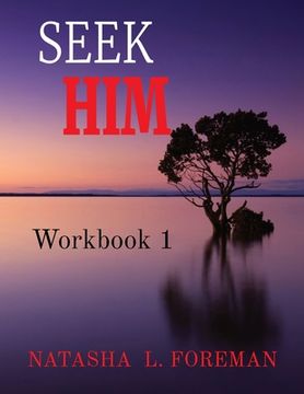 portada Seek Him: Workbook 1 (en Inglés)