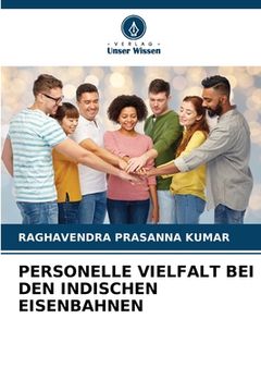 portada Personelle Vielfalt Bei Den Indischen Eisenbahnen (in German)