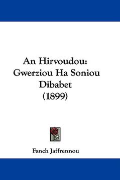 portada an hirvoudou: gwerziou ha soniou dibabet (1899)