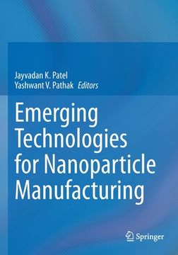 portada Emerging Technologies for Nanoparticle Manufacturing (en Inglés)
