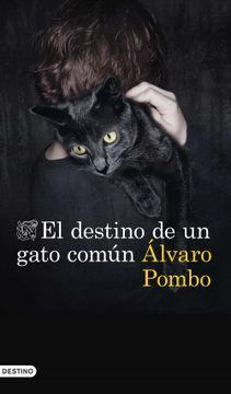 portada El Destino de un Gato Común: 1506 (Áncora & Delfín)