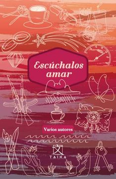 Escúchalos Amar (in Spanish)