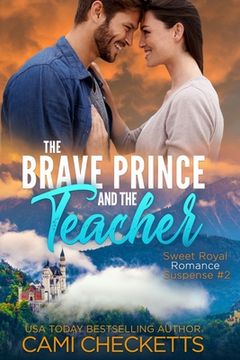 The Brave Prince and the Teacher (en Inglés)