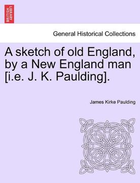 portada a sketch of old england, by a new england man [i.e. j. k. paulding].