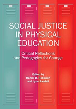 portada Social Justice in Physical Education: Critical Reflections and Pedagogies for Change (in English)