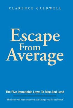 portada Escape From Average: The Five Immutable Laws To Rise And Lead (in English)