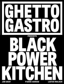 portada Ghetto Gastro Black Power Kitchen (in English)