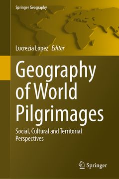 portada Geography of World Pilgrimages: Social, Cultural and Territorial Perspectives (en Inglés)