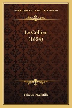 portada Le Collier (1854) (en Francés)