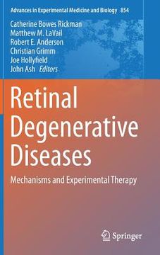 portada Retinal Degenerative Diseases: Mechanisms and Experimental Therapy (in English)