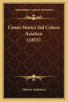 portada Cenni Storici Sul Colera Asiatico (1855) (in Italian)