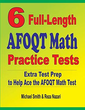 portada 6 Full-Length Afoqt Math Practice Tests: Extra Test Prep to Help ace the Afoqt Math Test (en Inglés)