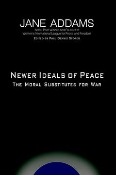 portada newer ideals of peace (en Inglés)