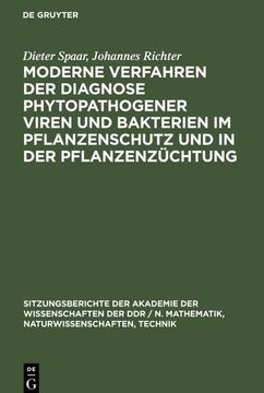 portada Moderne Verfahren der Diagnose Phytopathogener Viren und Bakterien im Pflanzenschutz und in der Pflanzenzüchtung (en Alemán)