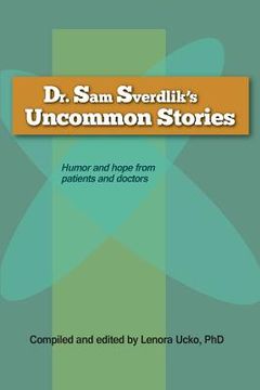 portada Dr. Sam Sverdlik's Uncommon Stories (in English)