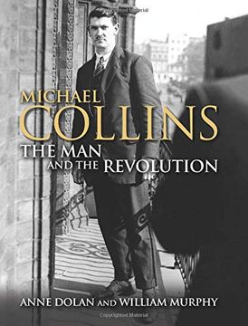 portada Michael Collins: The man and the Revolution (in English)