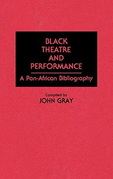 portada Black Theatre and Performance: A Pan-African Bibliography (Bibliographies and Indexes in Afro-American and African Studies) 