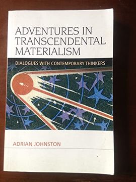 portada Adventures in Transcendental Materialism: Dialogues With Contemporary Thinkers (Speculative Realism) (en Inglés)