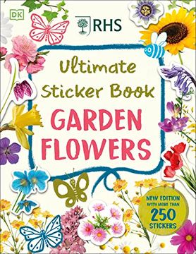 portada Rhs Ultimate Sticker Book Garden Flowers: With Over 250 Stickers