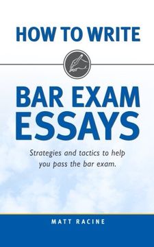 portada How to Write Bar Exam Essays: Strategies and Tactics to Help You Pass the Bar Exam (Volume 2) (in English)
