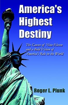 portada america's highest destiny (en Inglés)